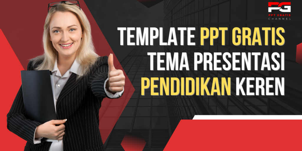 Template PPT gratis Tema Presentasi Pendidikan Keren
