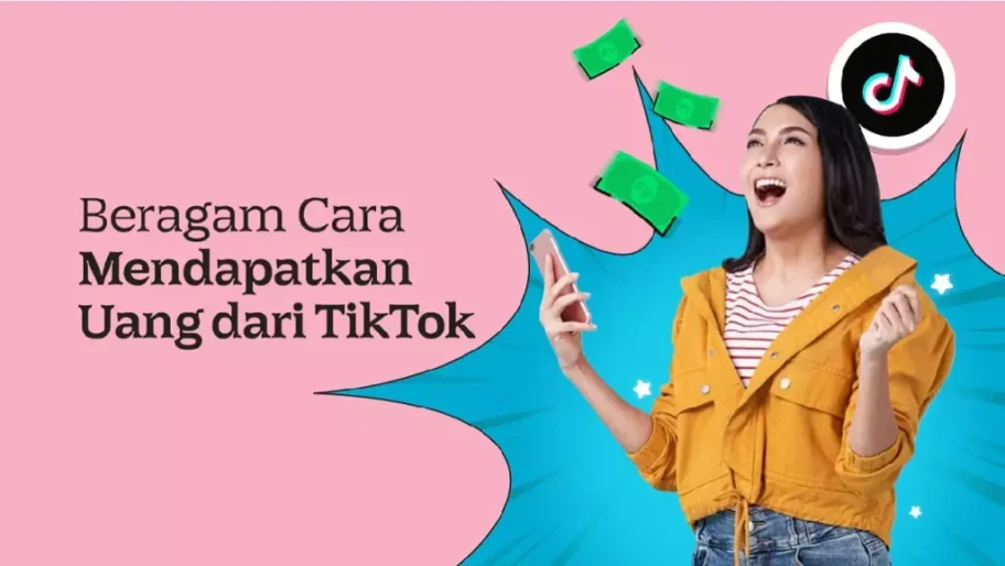 7 Cara Mendapatkan Uang Dari TikTok scaled